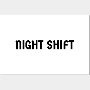 Night Shift Standard - Blackout Posters and Art